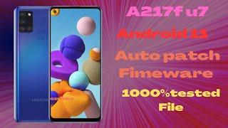 A217f u7 auto patch Fimeware|android 11| tested file|GSM FOJI