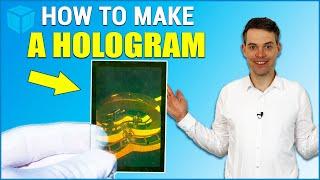 How to make a Hologram