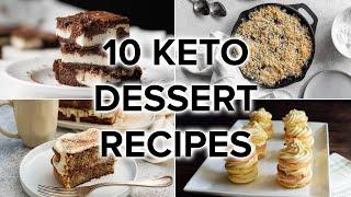 10 Keto Dessert Recipes to Satisfy Your Sweet Tooth