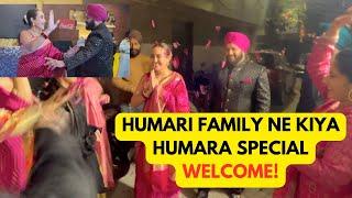 FAMILY NE KIYA SPECIAL "WELCOME" | BIG SURPRISE | WEDDING RECEPTION PART 2 VLOG | INDIA VLOG SERIES