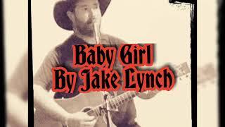 Baby Girl By Jake Lynch