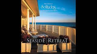 Seaside Retreat - Dan Gibson & Oliver Schroer