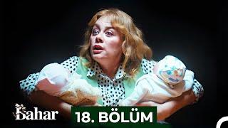 Bahar 18. Bölüm