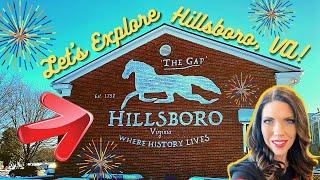 Day Trip To Hillsboro VA (Northern Virginia)