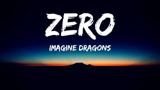 Imagine Dragons - Zero(Lyrics Video)