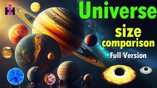 Universe Size Comparison (Full Version) : Planets, Stars, Galaxy, Black Hole