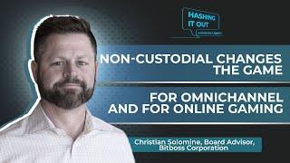 Christian Solomine: Disrupting cashless gaming with BitBoss stablecoin | Hashing It Out Ep. 14