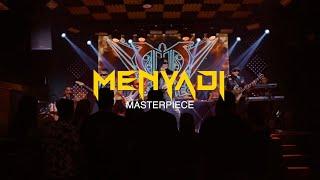 MENYADI - Masterpiece | Official Music Video