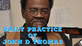 Daily practice of legendary guitarist John D. Thomas in "If I Should Lose You"