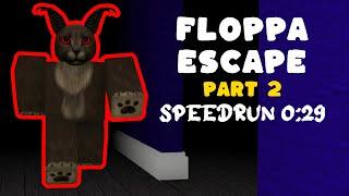 Roblox Floppa Escape Part 2 Speedrun 0:29 Solo