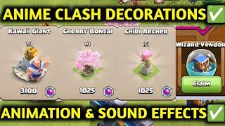 Anime Clash Decorations :- Kawaii Giant Coc  Cherry Bonsai Coc  Chibi Archer Coc  Wizard Vendor