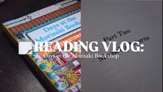 READING VLOG| Days at Morisaki Bookshop | cozy,short book,in reading slump ️