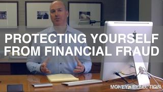 Protect Yourself From Financial Fraud