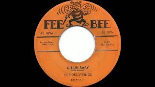 The Del Vikings - Uh Uh Baby (Gus Backus)