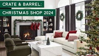 Get Ready for a STYLISH Holiday with the Crate and Barrel Christmas 2024 Lookbook!