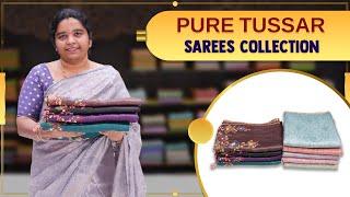 Pure Tussar Sarees Collection | Poornima Prints