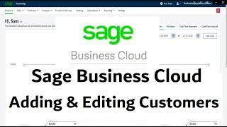Sage Business Cloud Accounting - Tutorial - Adding & Editing Customers #learnsage #sagebusinesscloud