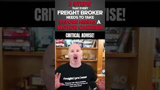 Critical advise for Freight Brokers and Freight Agents!