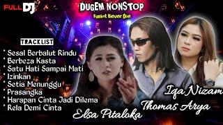 DJ Berbeza kasta [ Full Album ] Thomas Arya feat Elsa Pitaloka & Iqa Nizam | Remix Funkot