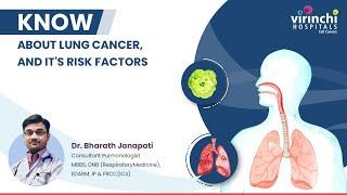 Know about Lung Cancer, and it's Risk Factors