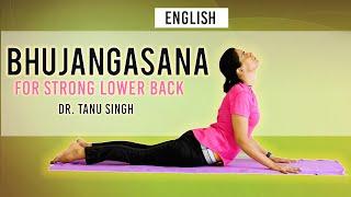 Bhujangasana (COBRA Pose) | Yoga For Beginners | Yoga for Health | Dr Tanu Singh