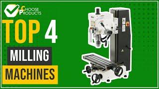 Milling machines - Top 4 - (ChooseProducts)