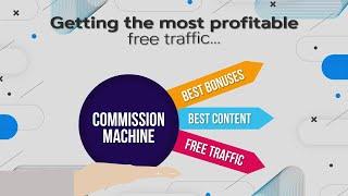 Commission Machine Review + bonus | how to Make 100% Commissions fast| how to get autogoogle traffic