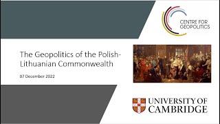 The Geopolitics of the Polish-Lithuanian Commonwealth