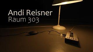 Andi Reisner | Raum 303