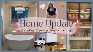 Home Update | Moving Day + Unpacking + New Light Fixture | House to Home