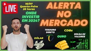  LIVE: ALERTAS NO MERCADO! ONDE INVESTIR EM 2024? TESOURO DIRETO, DÓLAR, OURO, CDB OU BOLSA?