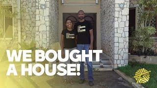 Buying Our Dream Home!