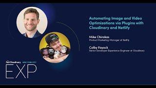 Automating Image & Video Optimizations via Plugins with Cloudinary & Netlify (45-Minute Workshop)