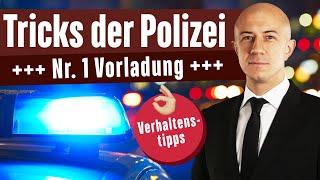 Tricks der Polizei - Nr. 1: Vorladung als Beschuldigter