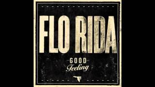 Flo Rida - Good Feeling (Audio)