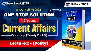 Prelims 2025 Current Affairs Lecture 2 | Polity CA with Satyam Jain UnderStand UPSC