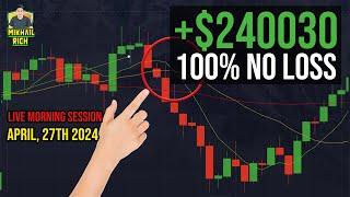 EARNED $244580 WITHOUT LOSS | AFTERNOON SESSION WITH VIP MEMBERS APRIL 27th, 2024 | LIVE TRADING