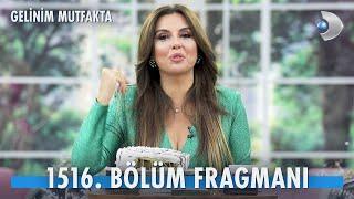 Gelinim Mutfakta 1516. Bölüm Fragmanı