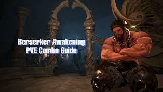 BDO - Berserker Awakening PVE Combo Guide