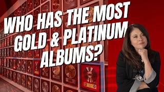 Who Has The Most Gold and Platinum Albums Of All Time?