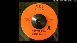 Peter Castle - Get The Girls (1975)
