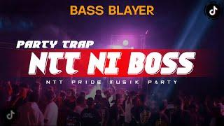 PARTY TRAP  NTT NI BOSSLAGU PARTY TERBARU FULL BASS - Deon Excotic