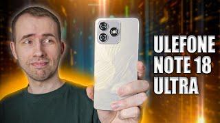 Ulefone Note 18 Ultra - бюджетний 5G смартфон з гарною камерою!