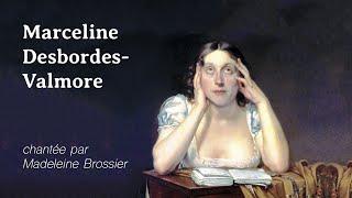 Marceline Desbordes-Valmore, "Lettre de femme" (poème) — musique par Madeleine Brossier