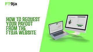 FT9ja - how to request your payout from FT9ja website