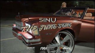 Sinu- The Juke Song