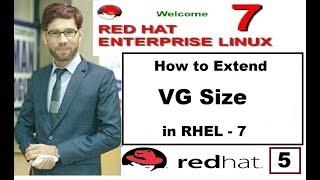 How to Extend VG (Volume Group) Size in RHEL-7, LVM Part-5, Video No.-109