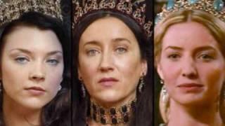 Queens: Katherine of Aragon, Anne Boleyn, Jane Seymour