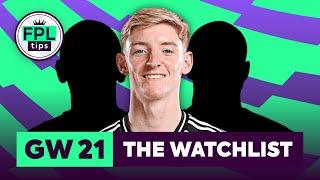 FPL GW21: THE WATCHLIST | Gordon Form Continues | Gameweek 21 | Fantasy Premier League 2024/25 Tips