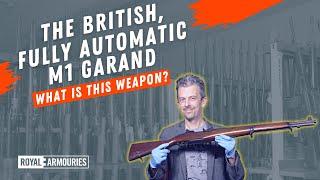 Why did Britain make a fully automatic M1 Garand? With firearm and weaponry expert Jonathan Ferguson